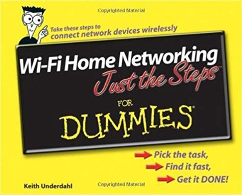 Wi-Fi Home Networking Apenas as etapas para Dummies Keith Underdahl